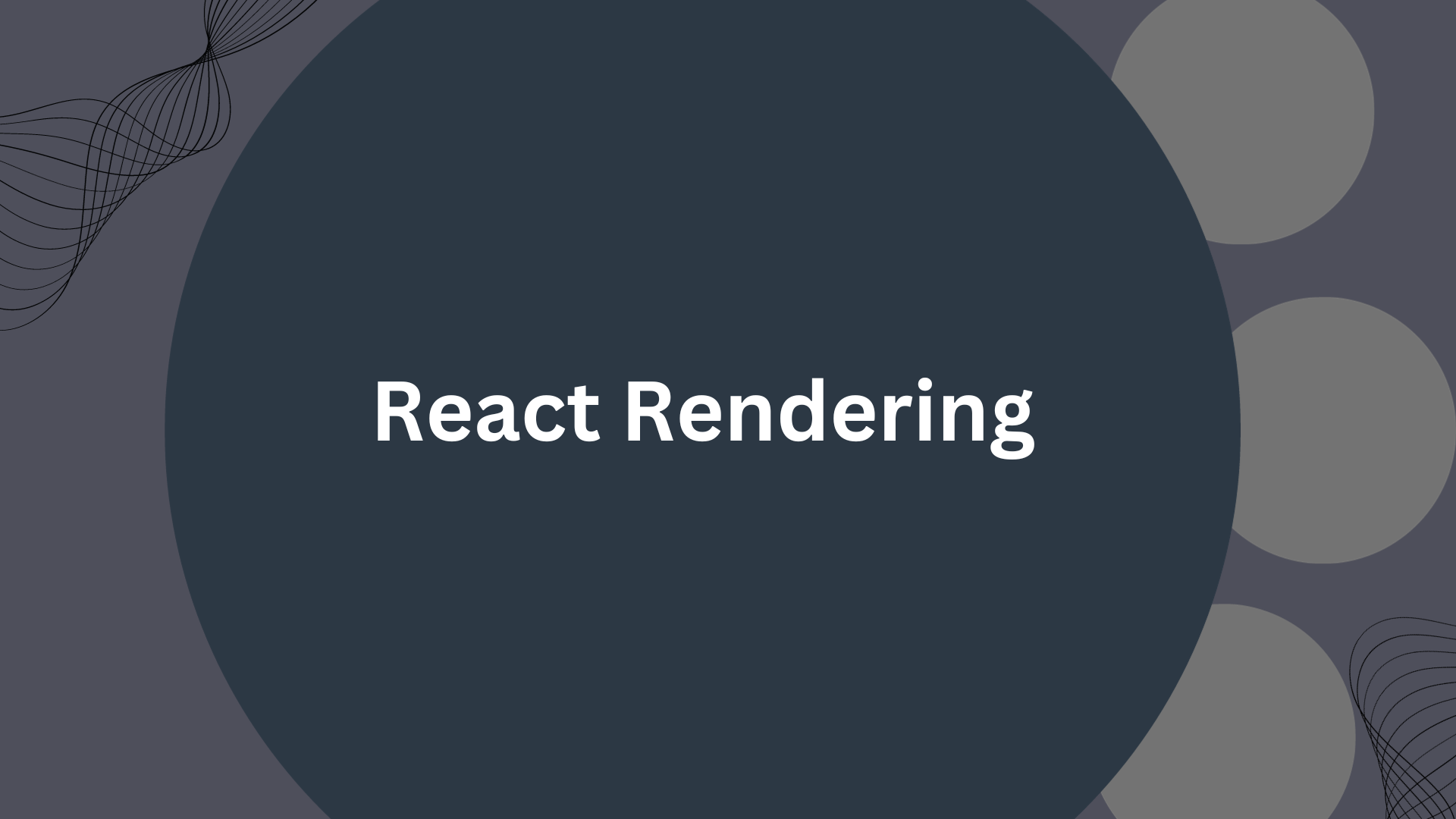 Understanding React Rendering