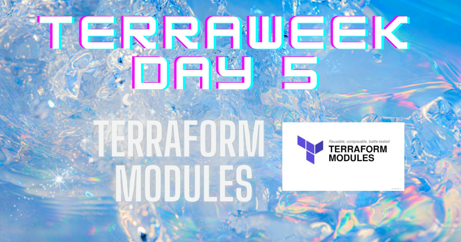TerraWeek Day 5 : Terraform modules