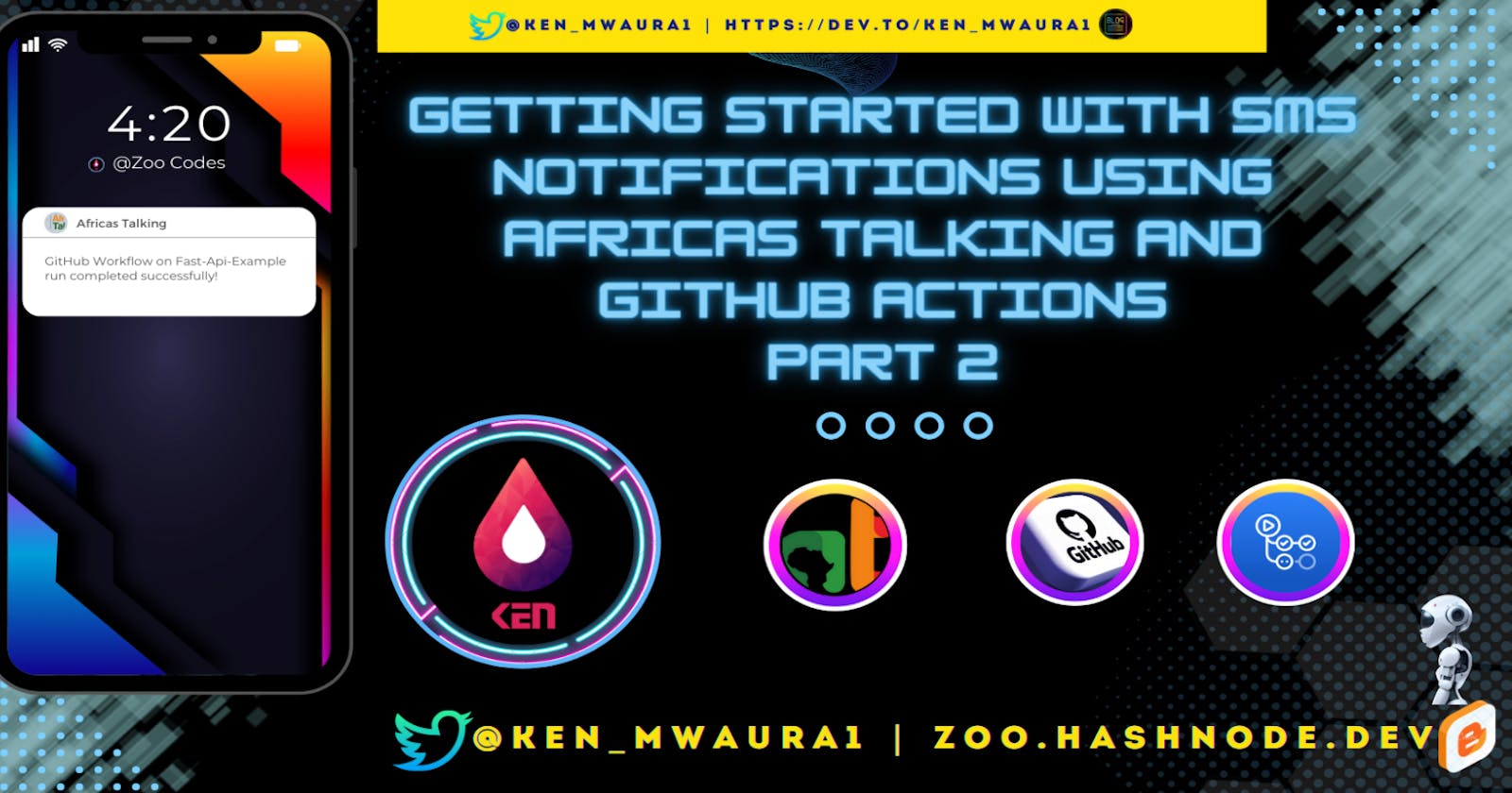 Getting Started with SMS Notifications using Africas Talking and GitHub Actions Part 2