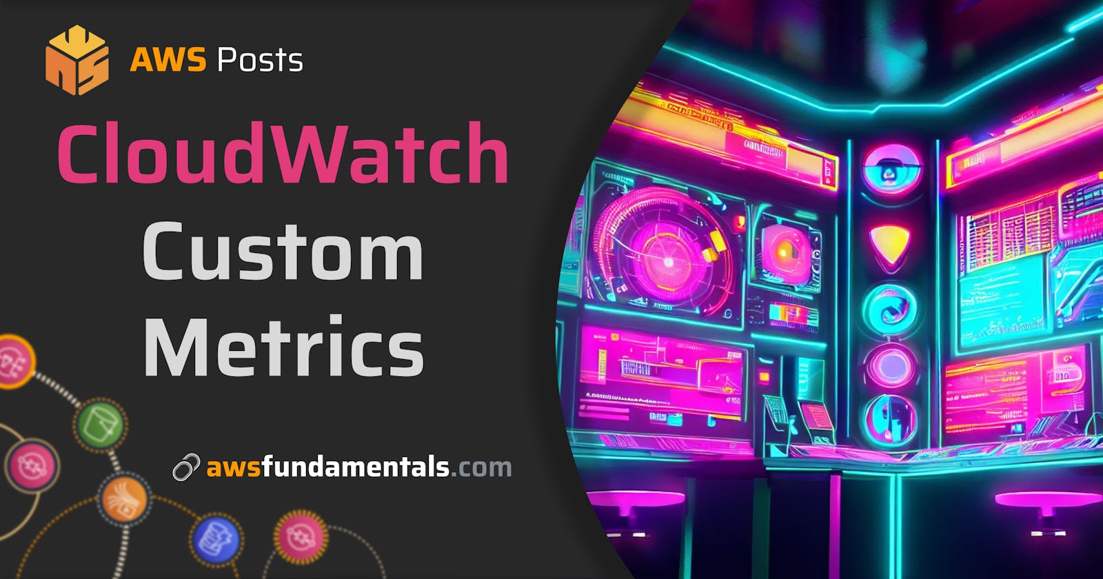 Optimize Your Application Monitoring with CloudWatch Custom Metrics