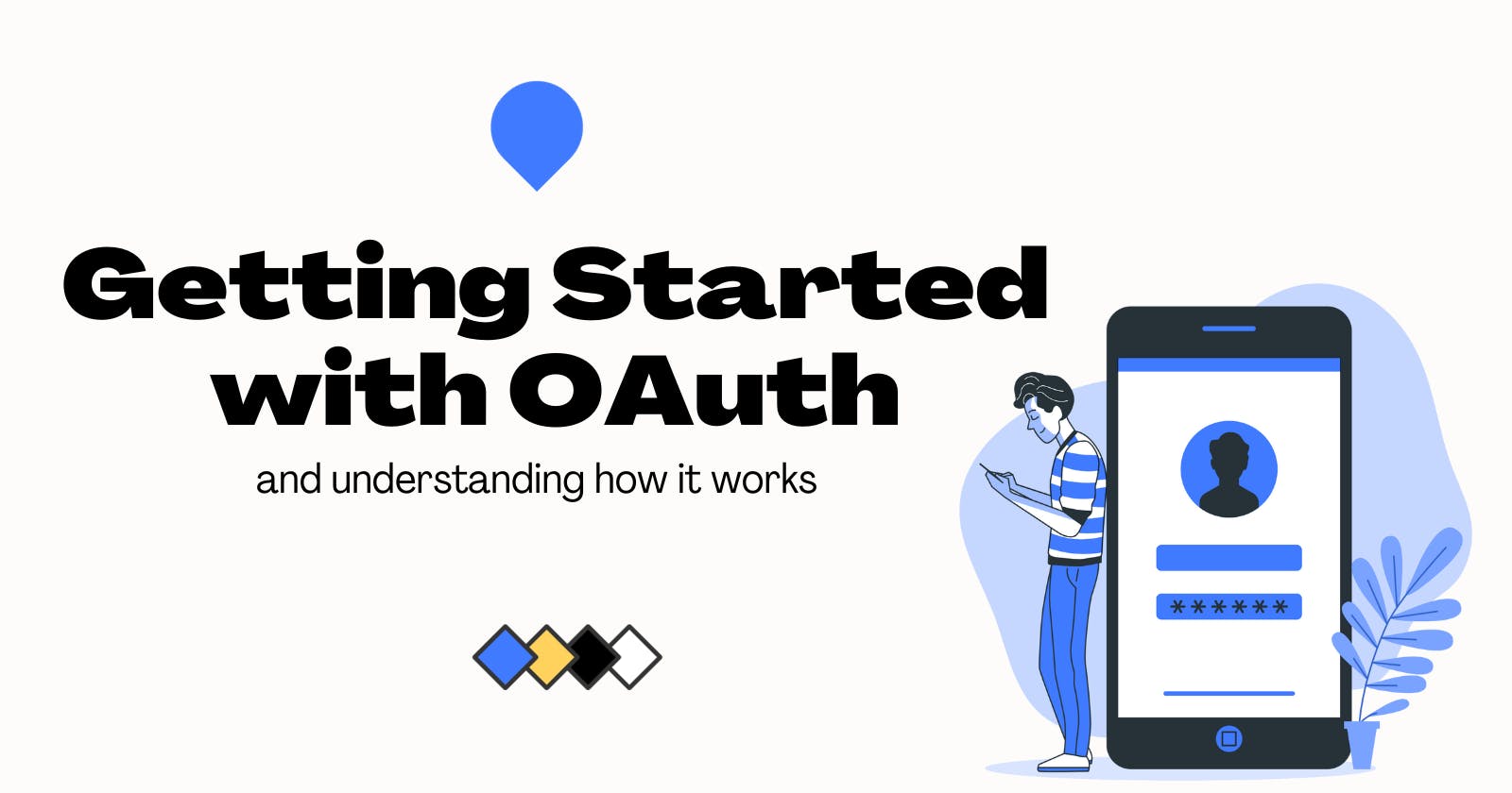 Getting started with OAuth and Understanding how it works