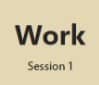 Phase Title for "Work Session 1"