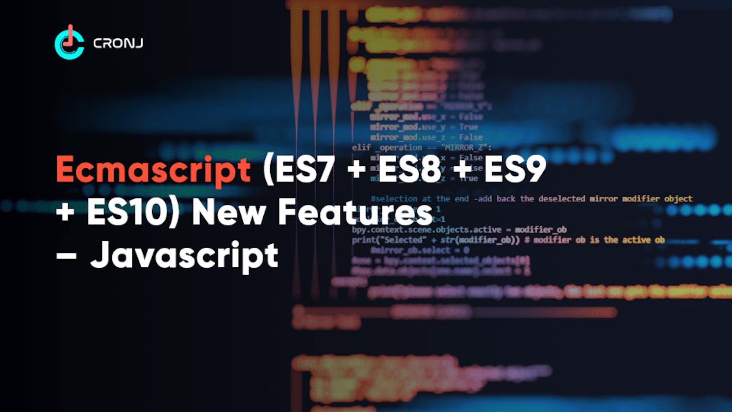 A Journey Through ECMAScript Versions: ES5, ES6, ES7, ES8, ES9, and ES10