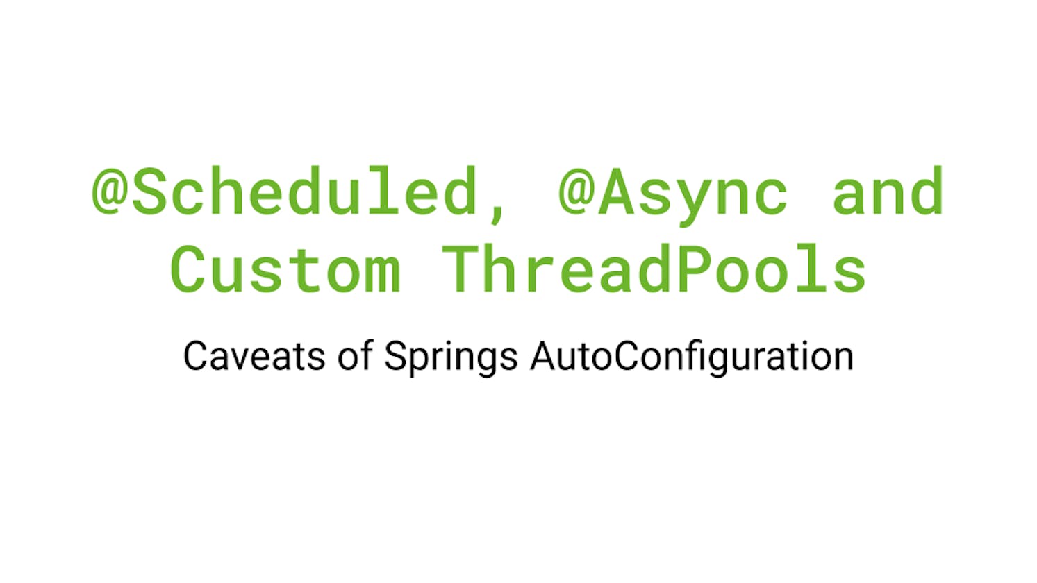 @Scheduled @Async and Custom ThreadPools