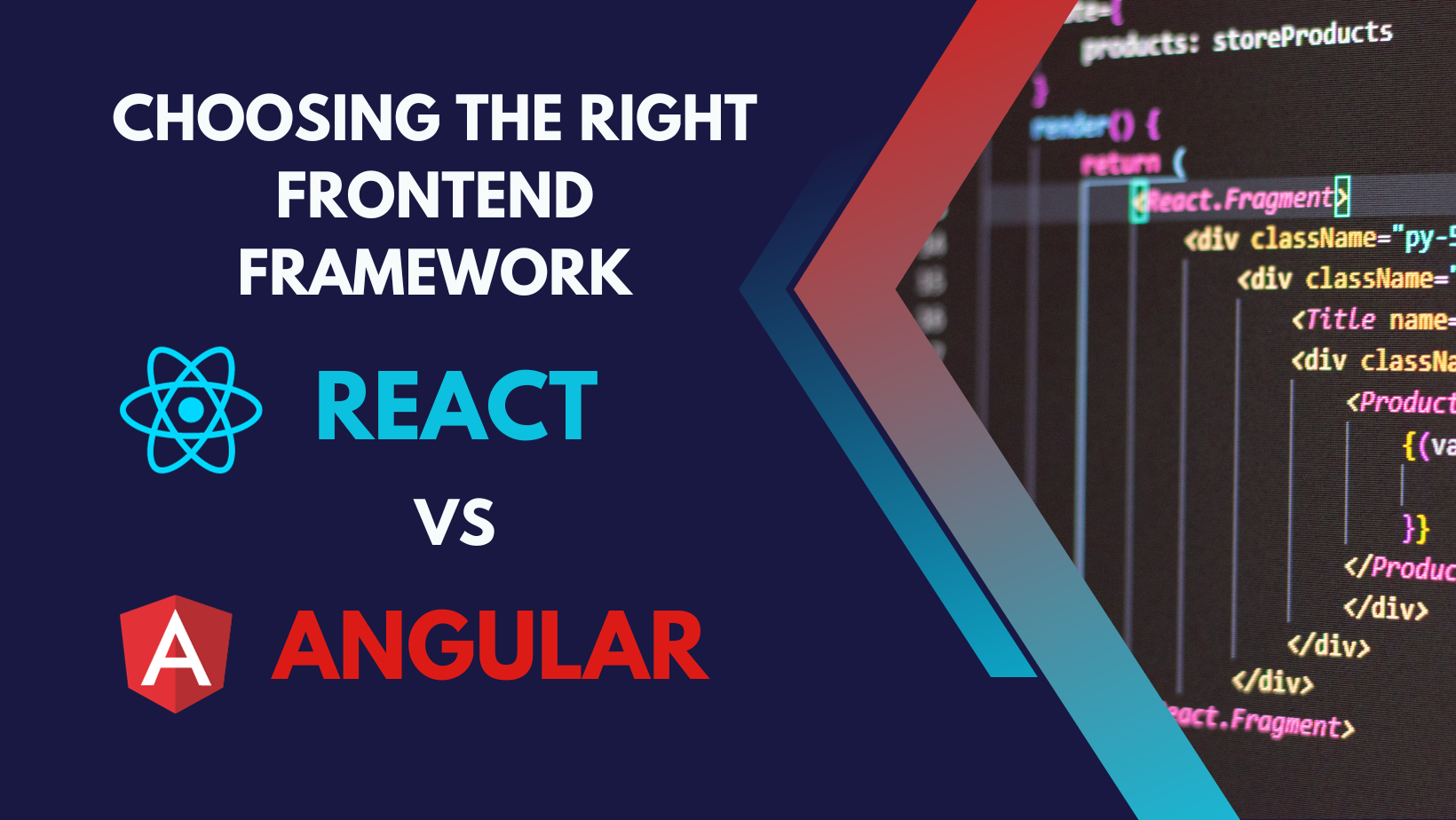 Choosing The Right Frontend Framework: React Vs. Angular