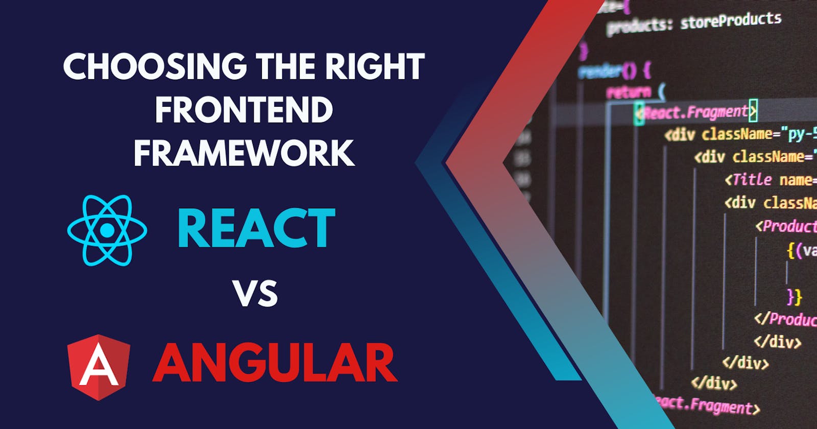 Choosing the Right Frontend Framework: React vs. Angular
