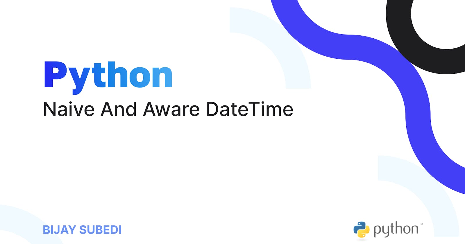 Naive and Aware DateTime Python