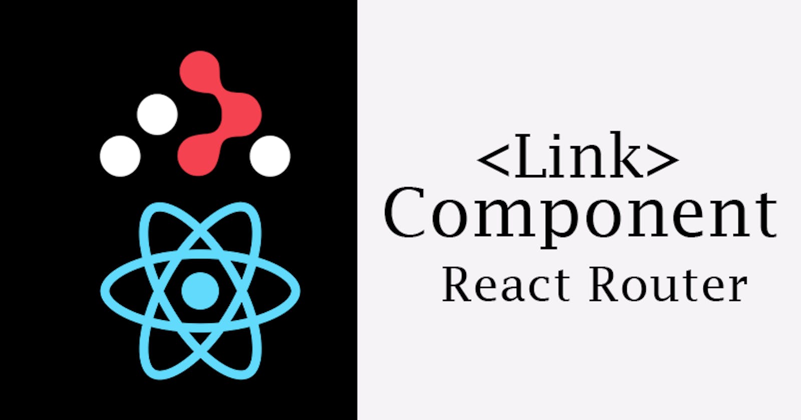 Link Component in React Router