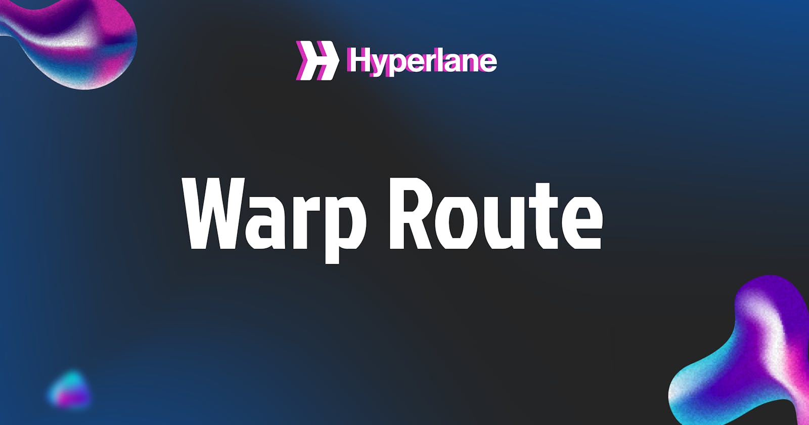 Hyperlane Warp Route