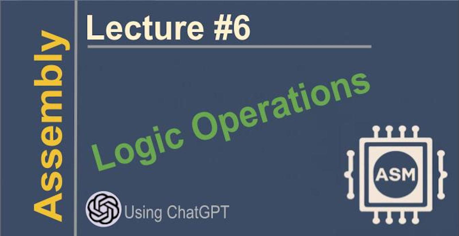 ASM Logic Operations