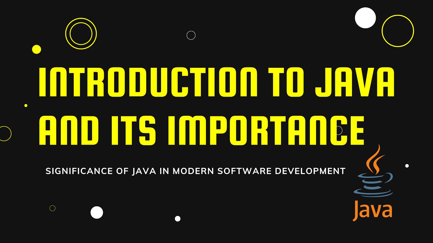 Introduction to Java and its importance