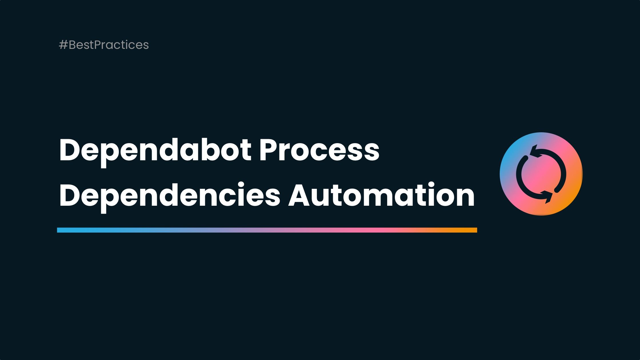 Streamlining Software Dependency Management with Dependabot