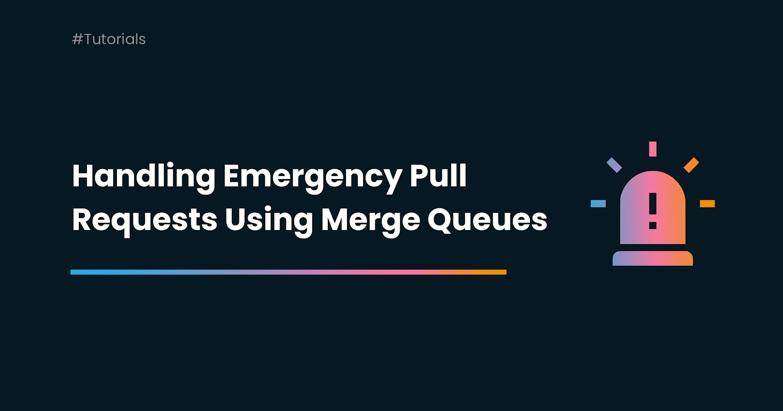 Handling Emergency Pull Requests Using Merge Queues