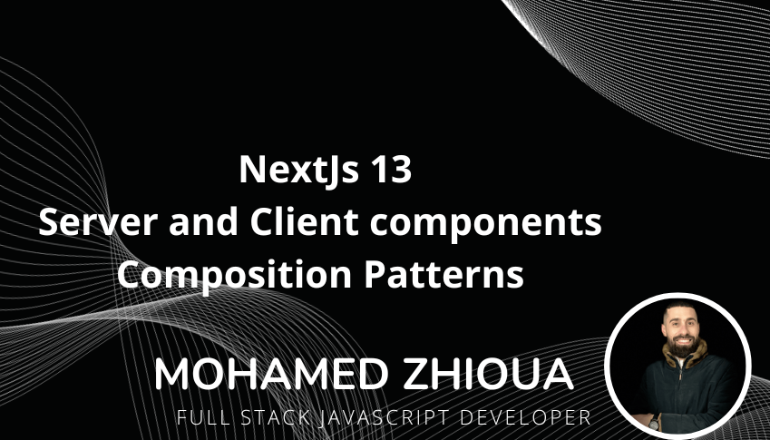 NextJs Server and Client components  Composition Patterns