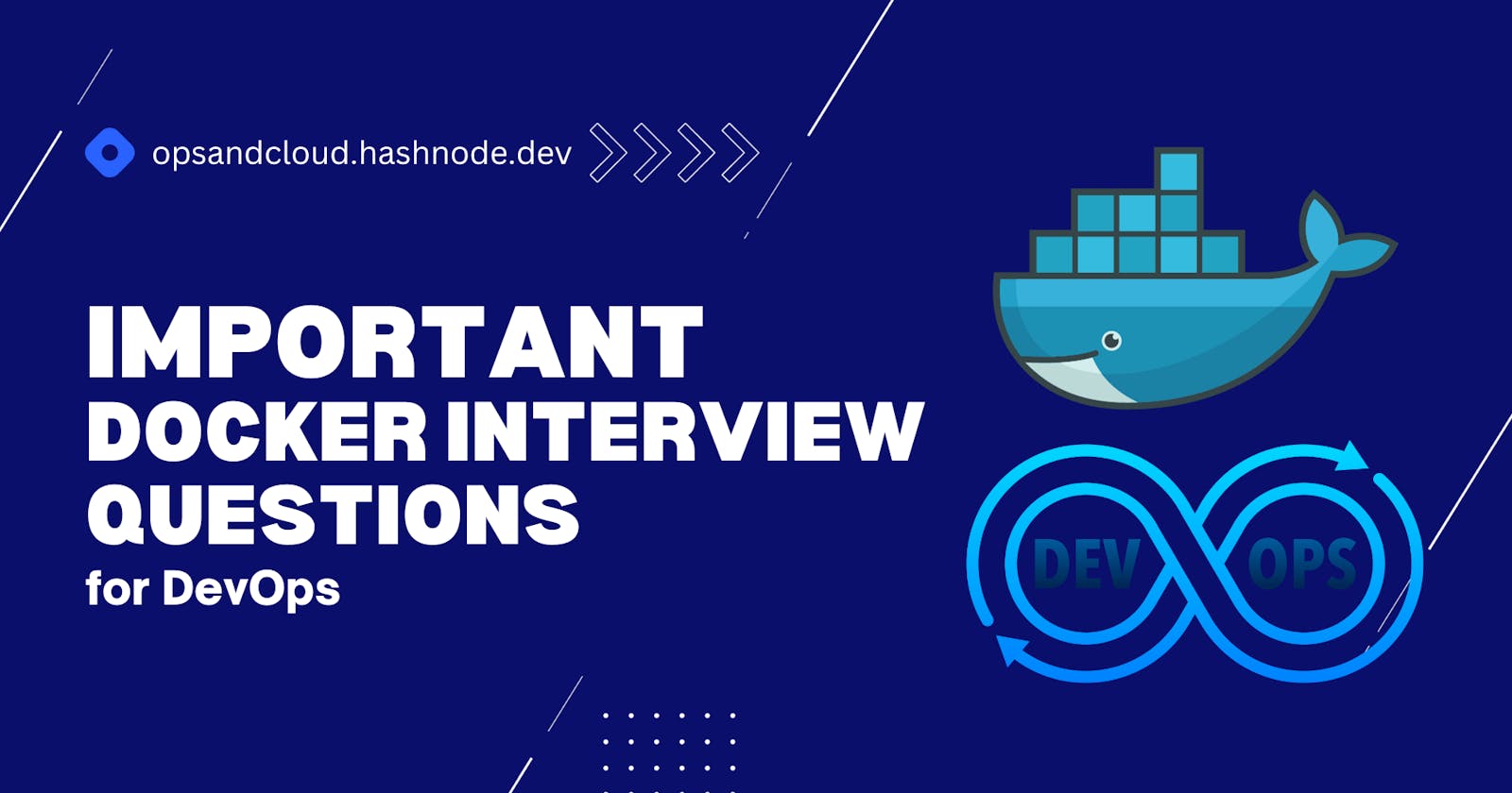 Day 21: Important Docker Interview Questions | 90 days of DevOps