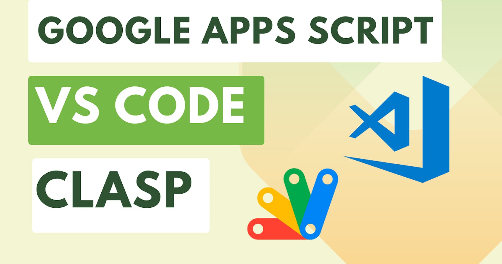 How to Write Google Apps Script Code Locally In Your Favorite IDE?