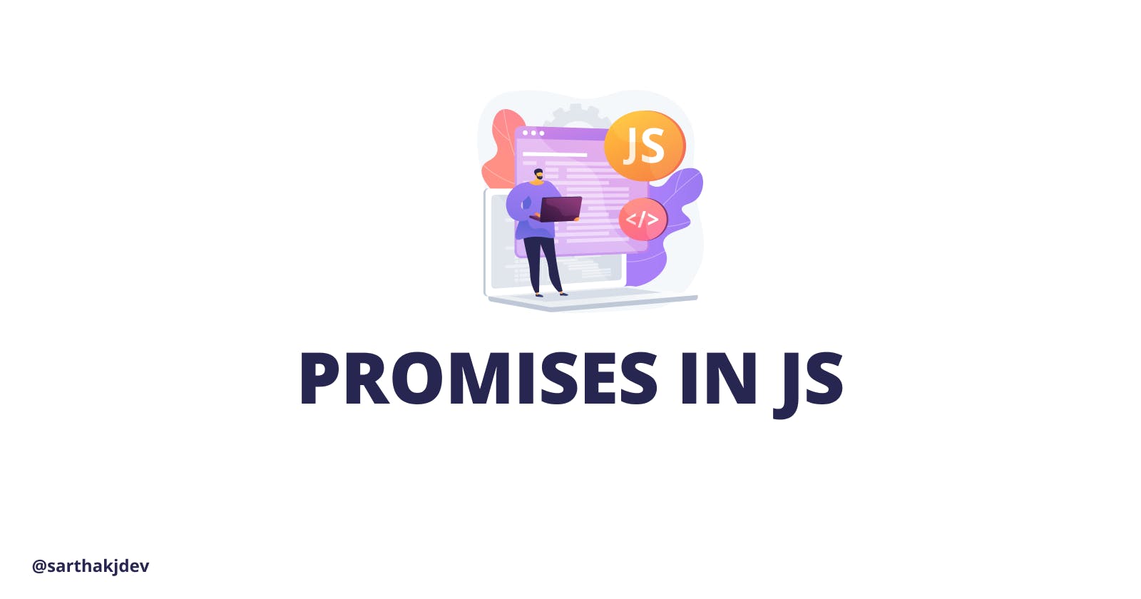 Promises in JavaScript: A Guide to Asynchronous Programming
