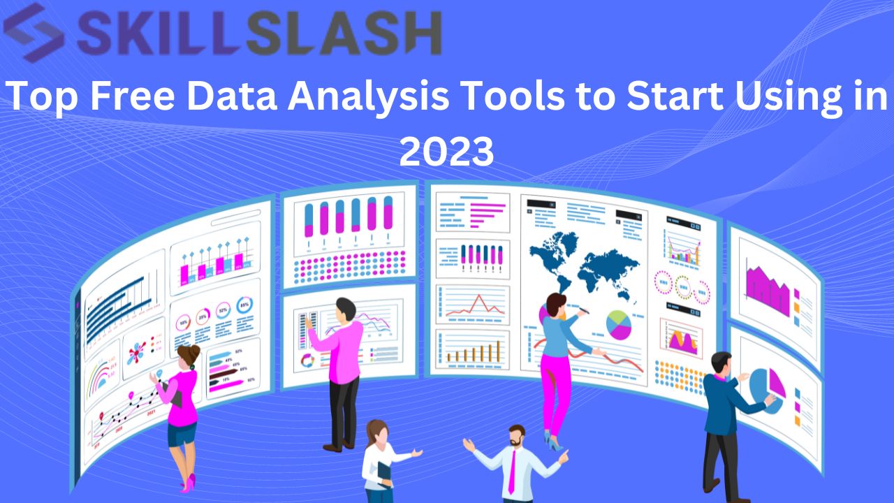 Top Free Data Analysis Tools to Start Using in 2023