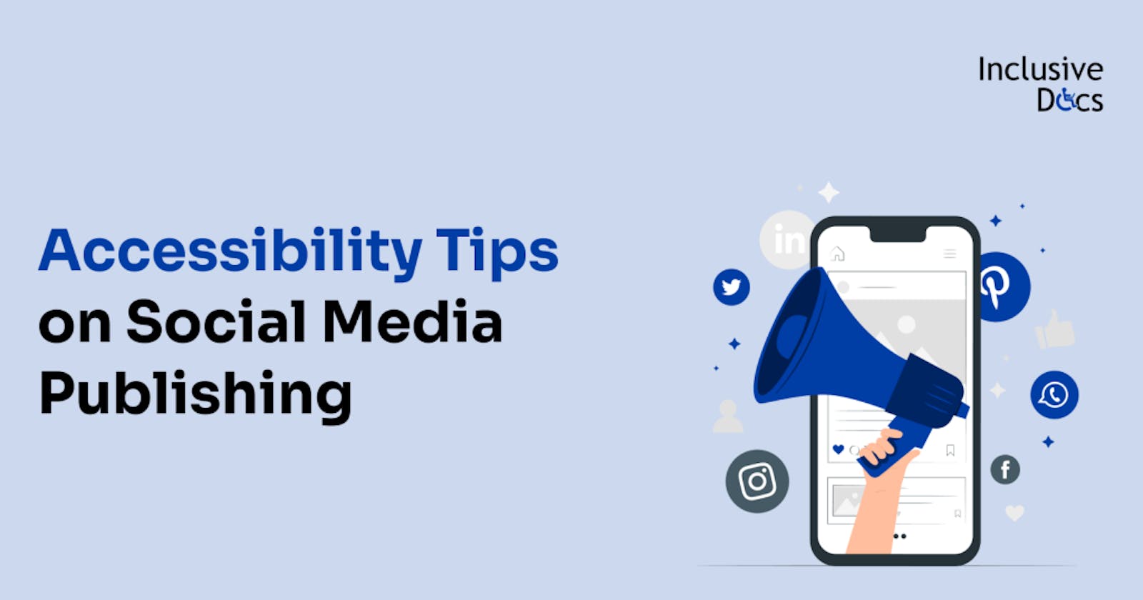 Accessibility Tips on Social Media Publishing