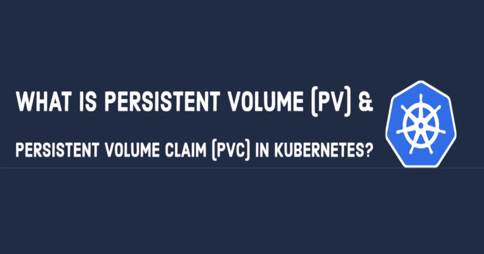 Managing Persistent Volumes in Your Deployment