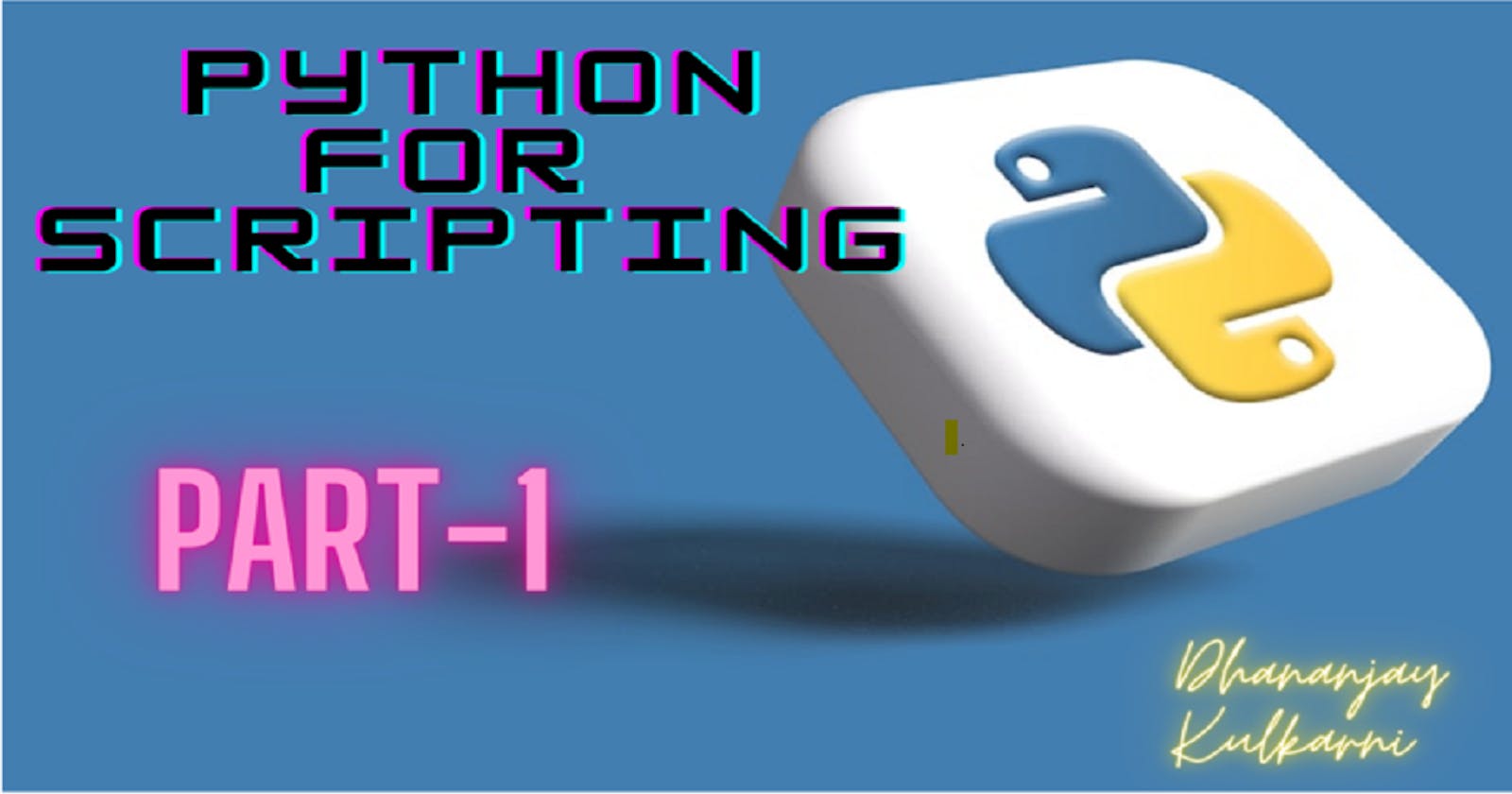 Python Scripting: Unleash the Power of Automation