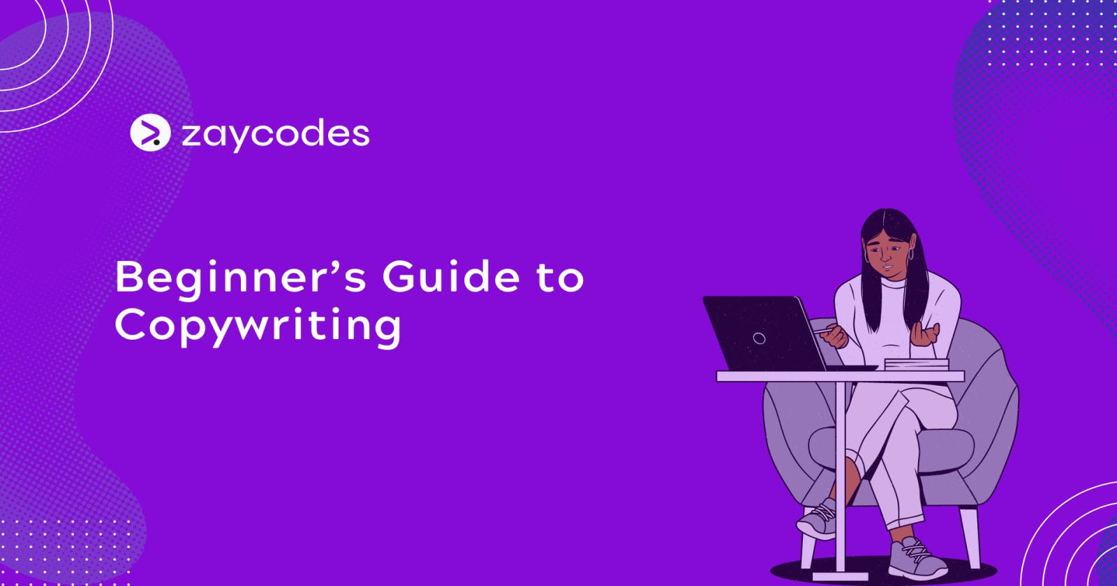 Beginner’s Guide to Copywriting