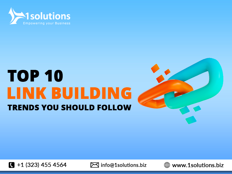 Top 10 Link Building Trends You Should Follow