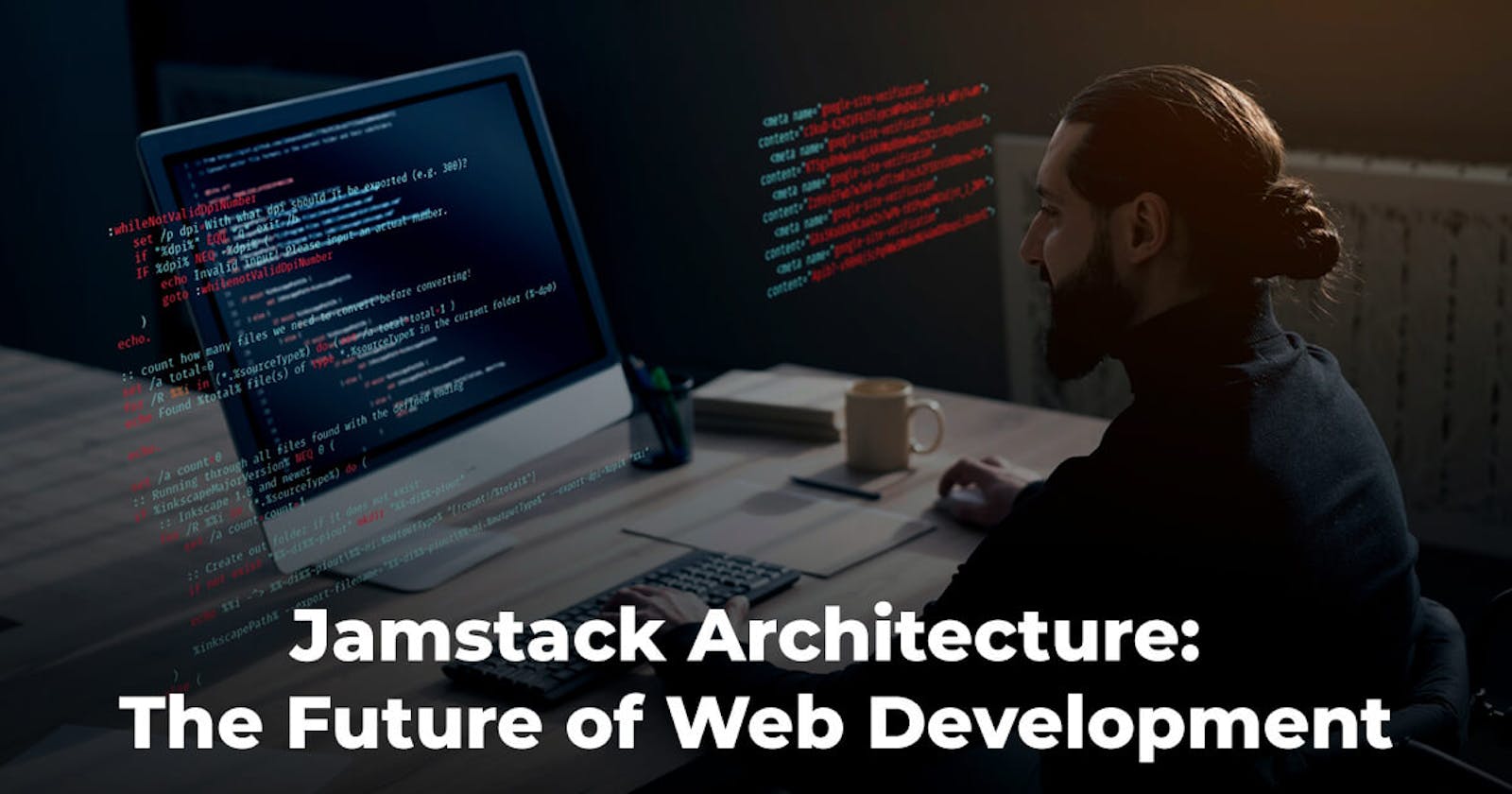 Jamstack Architecture: The Future of Web Development