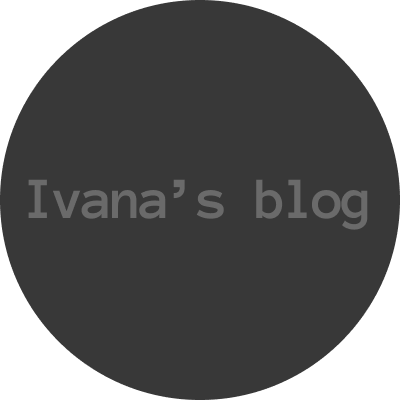 Ivana's blog