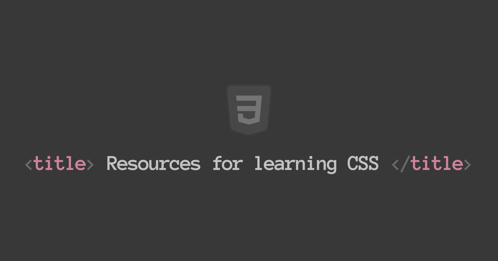 Resources For Learning CSS