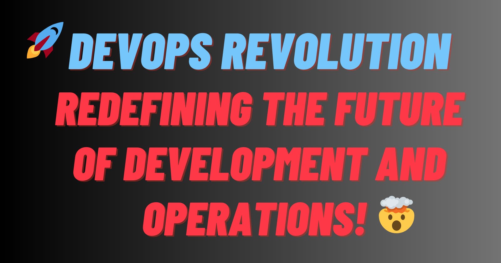 🚀 DevOps: Bridging the Gap Between Development and Operations