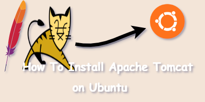 A Step-by-Step Guide to Installing Apache Tomcat on Ubuntu