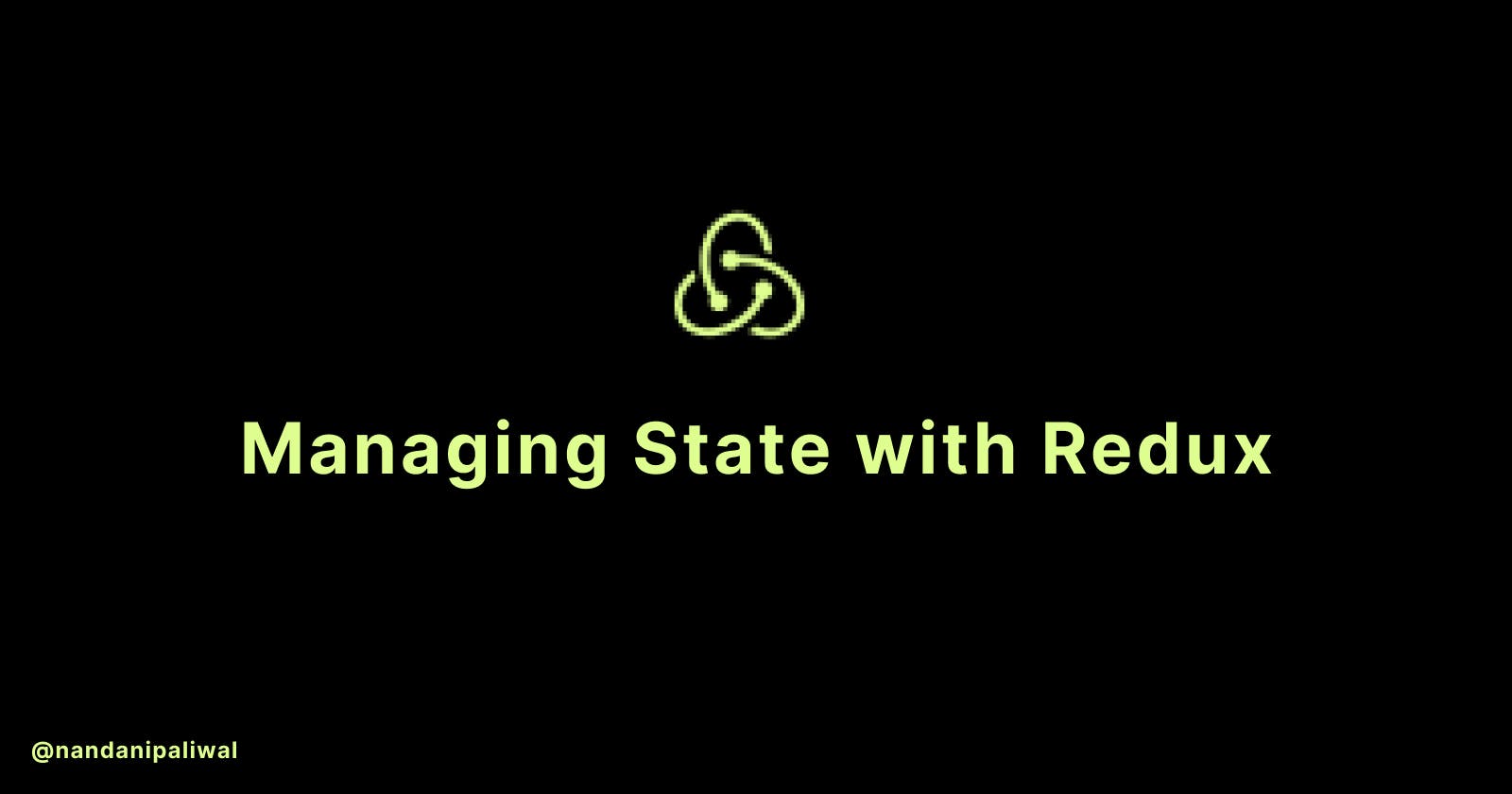 Managing State with Redux
