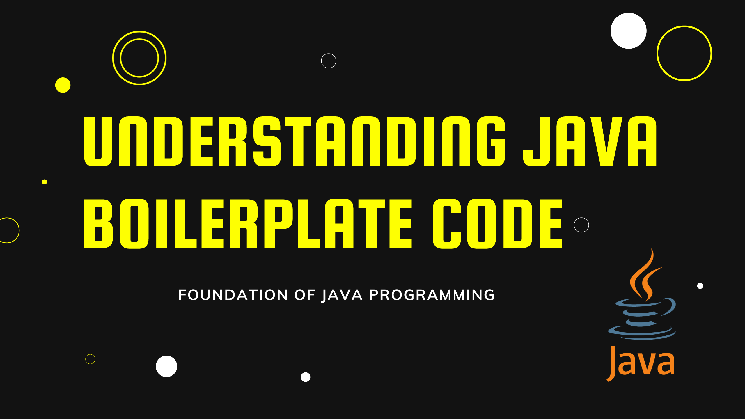 Understanding Java Boilerplate Code