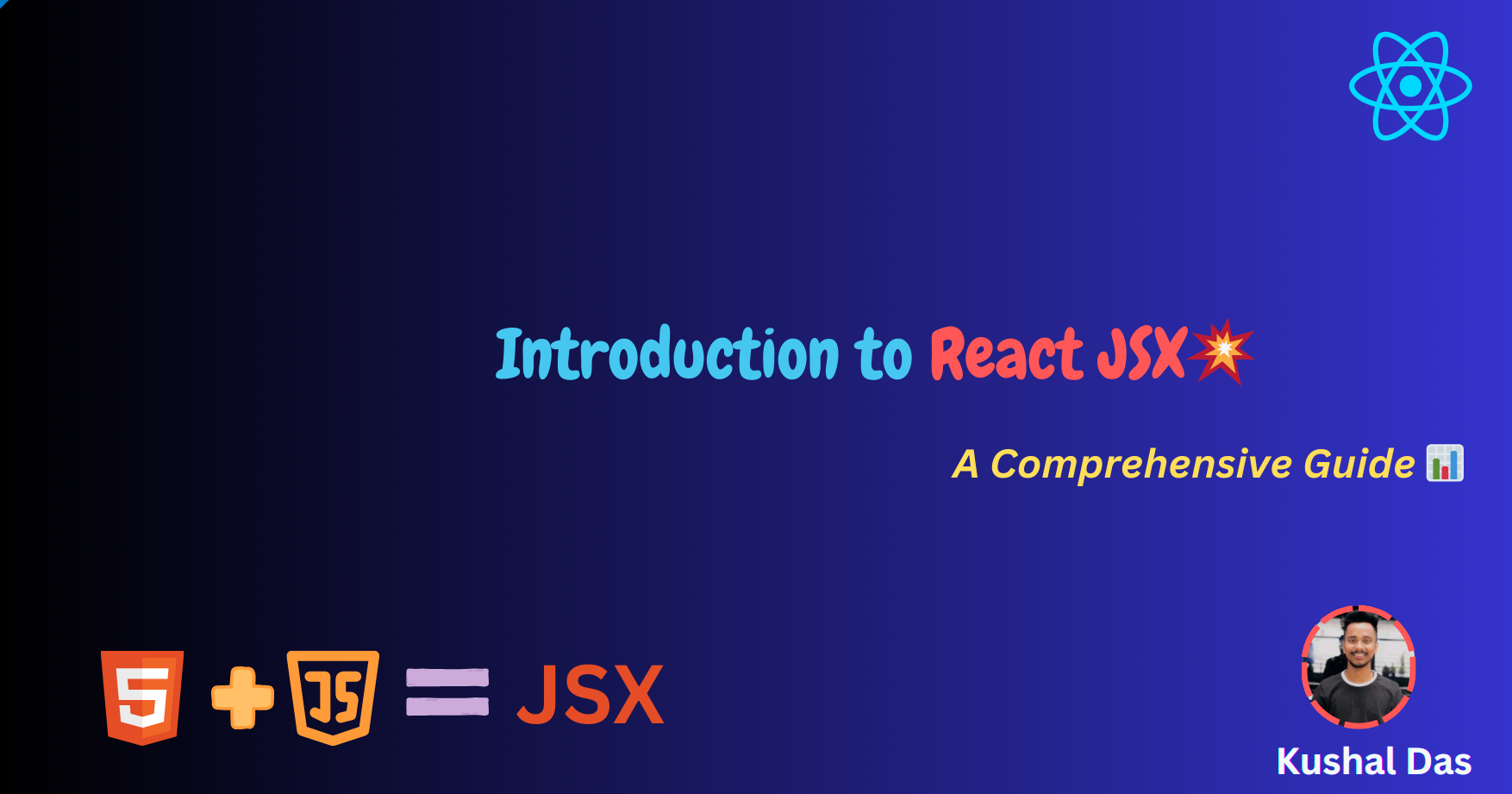 🤩 Demystifying React JSX: A Beginner-Friendly Guide! 🤩