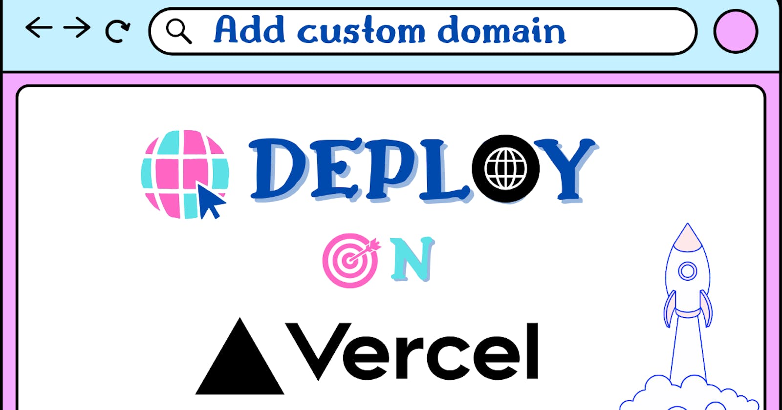 Deploy Your Website on Vercel and Connect with a Custom Domain
