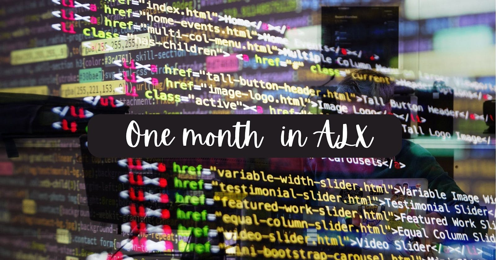 One Month in Alx software Engineering.