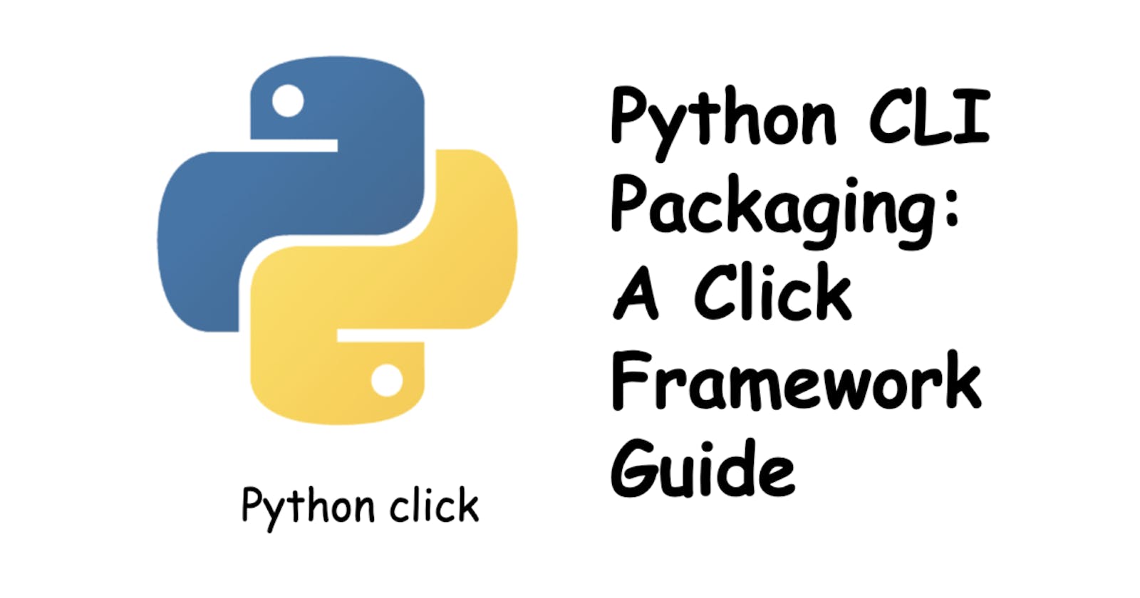 Python CLI Packaging: A Click Framework Guide