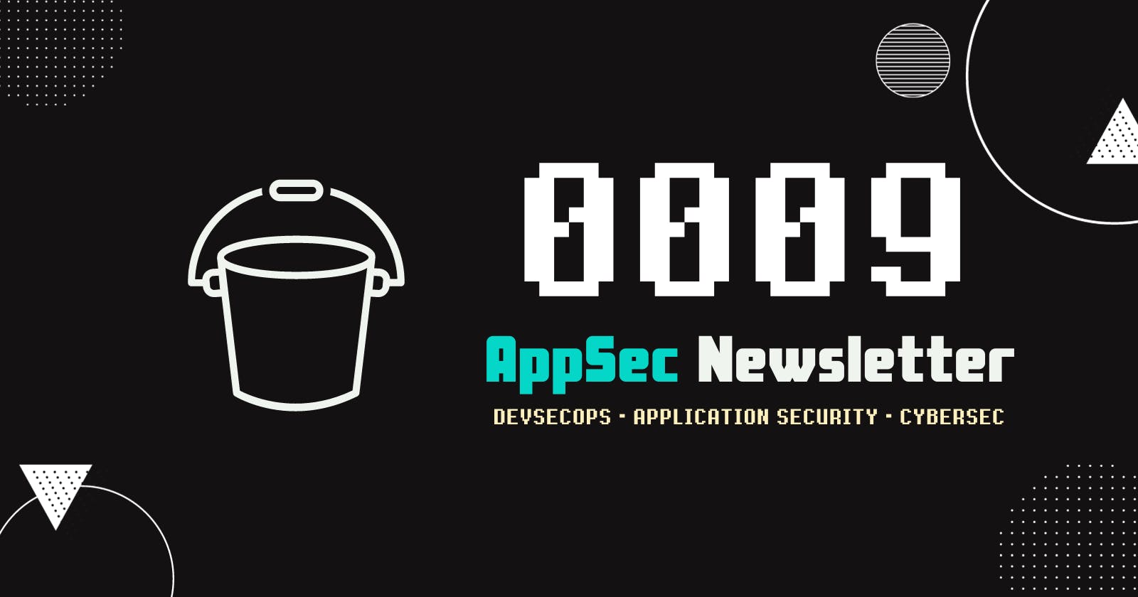 AppSec Newsletter 0009