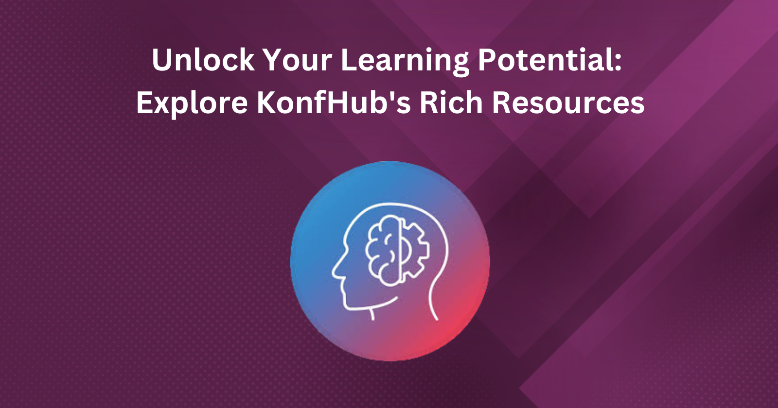 Unlock Your Learning Potential: Explore KonfHub's Rich Resources