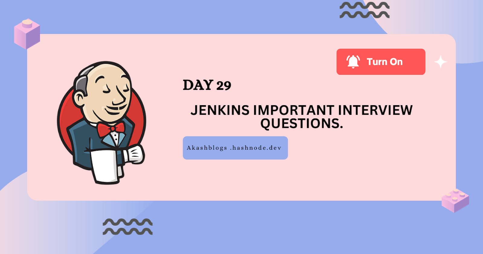 Day 29 Jenkins Important interview Questions.