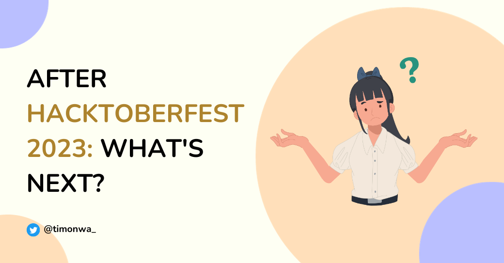 After Hacktoberfest 2023: What's Next?