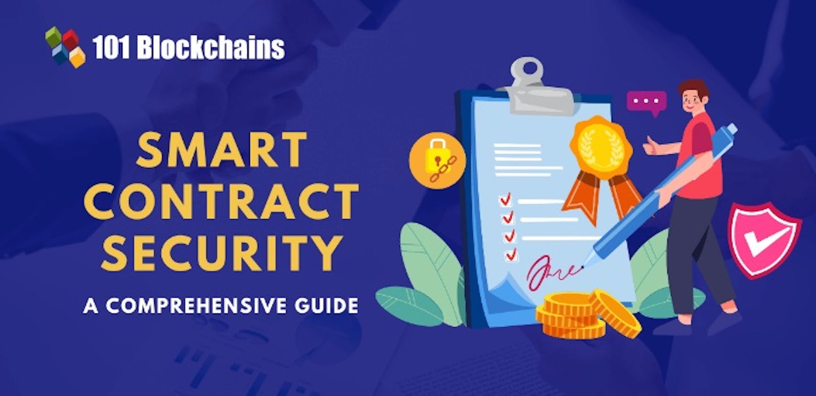 Learn About Smart Contracts Security by 101 Blockchains