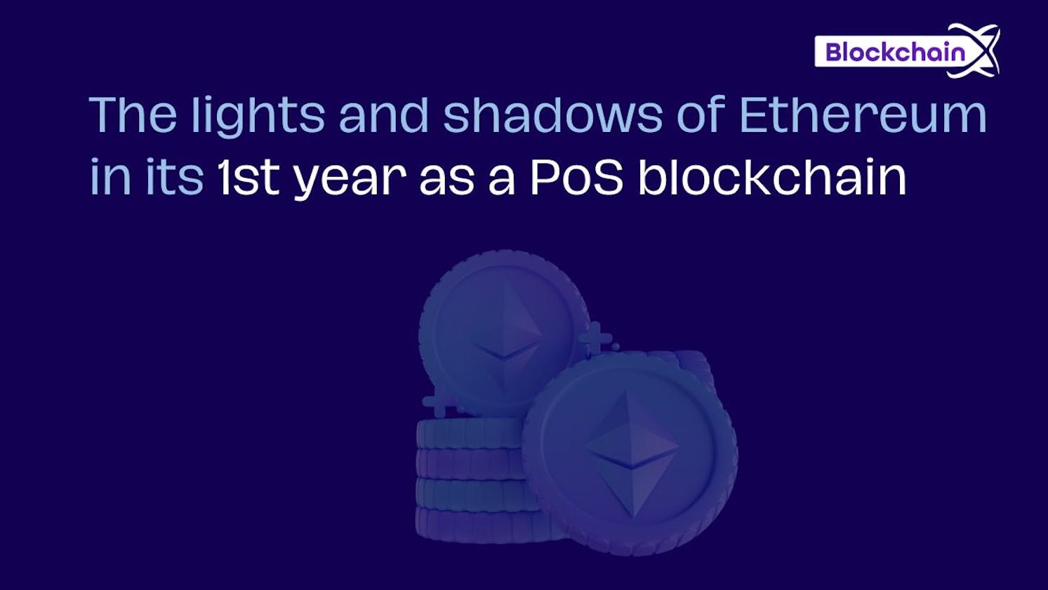 The lights and shadows of Ethereum(ERC) in its 1st year as a PoS blockchain