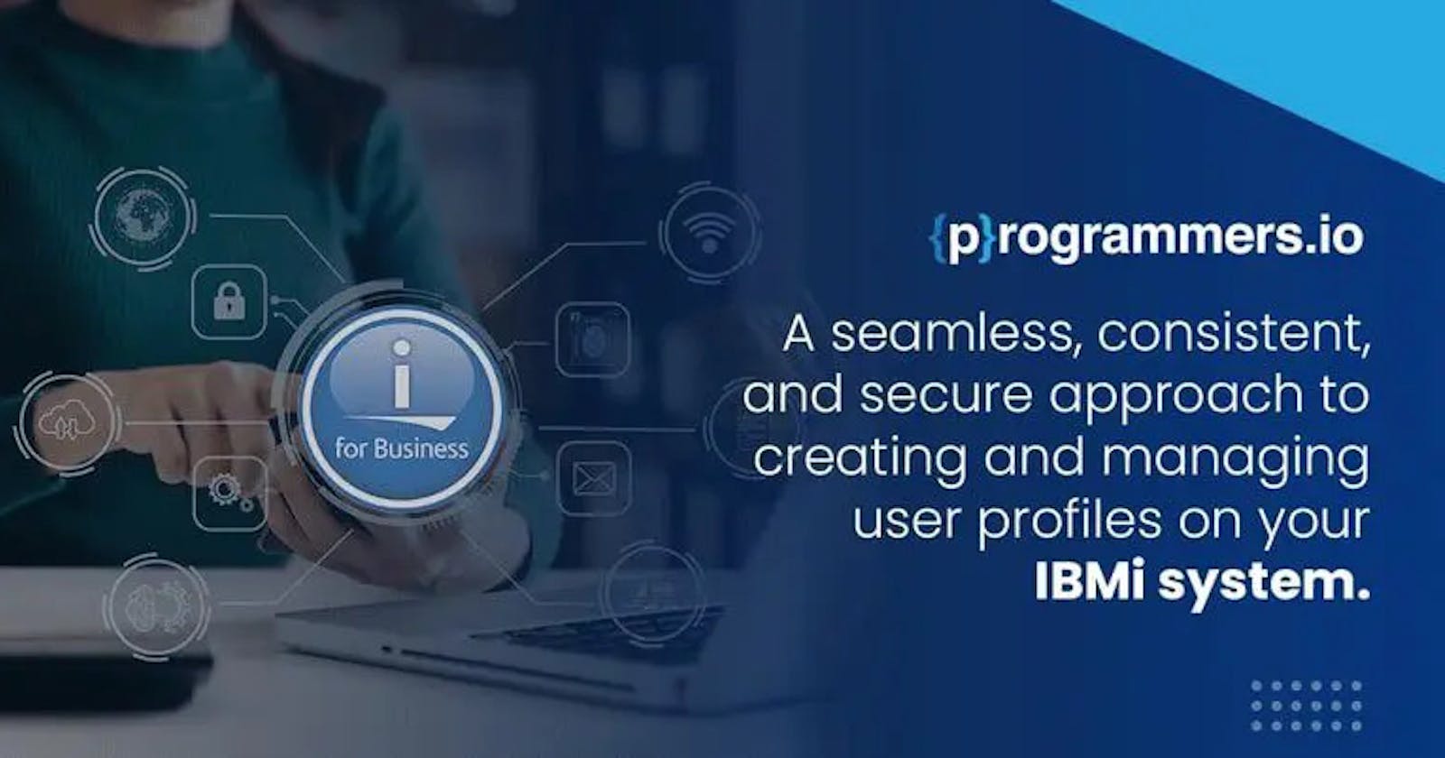 Profile Handles The unexplored features of IBMi
