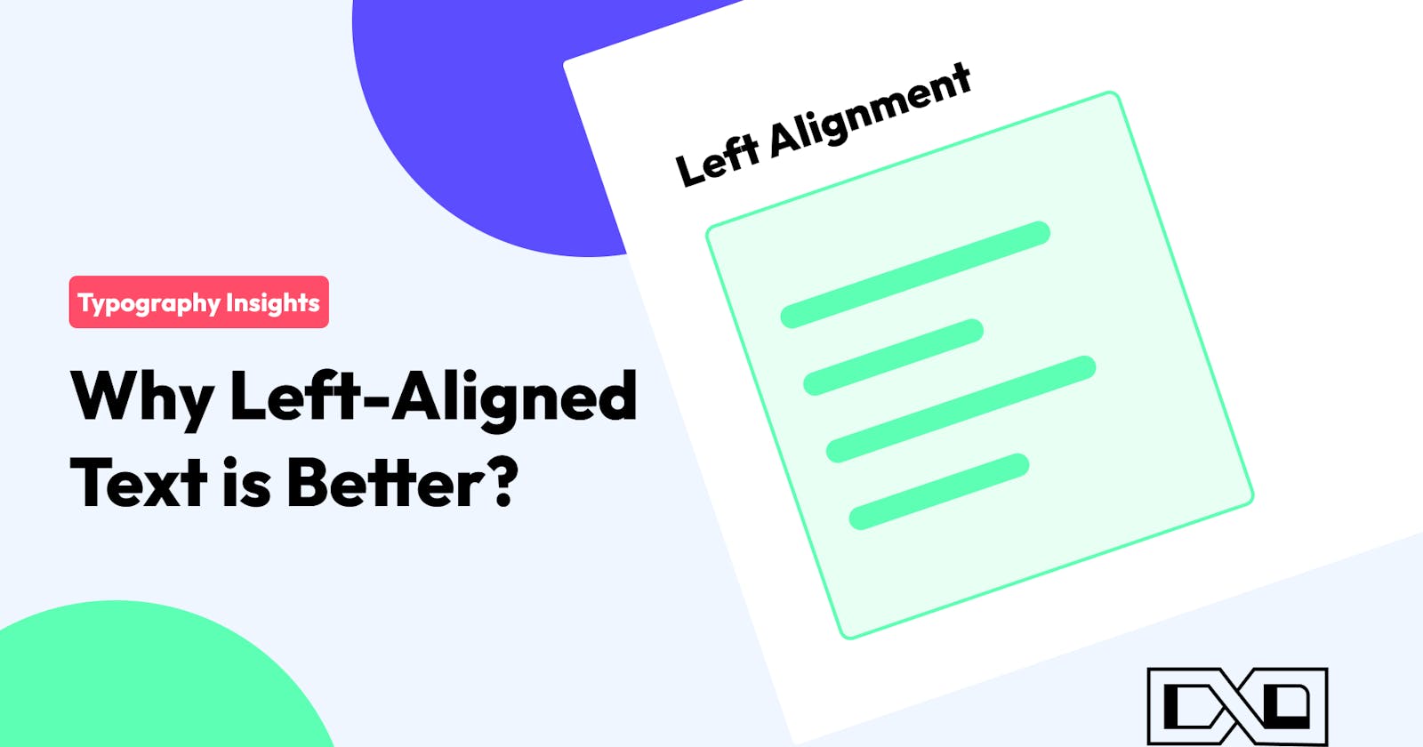 Typography Insights: Why Left-Aligned Text is Better