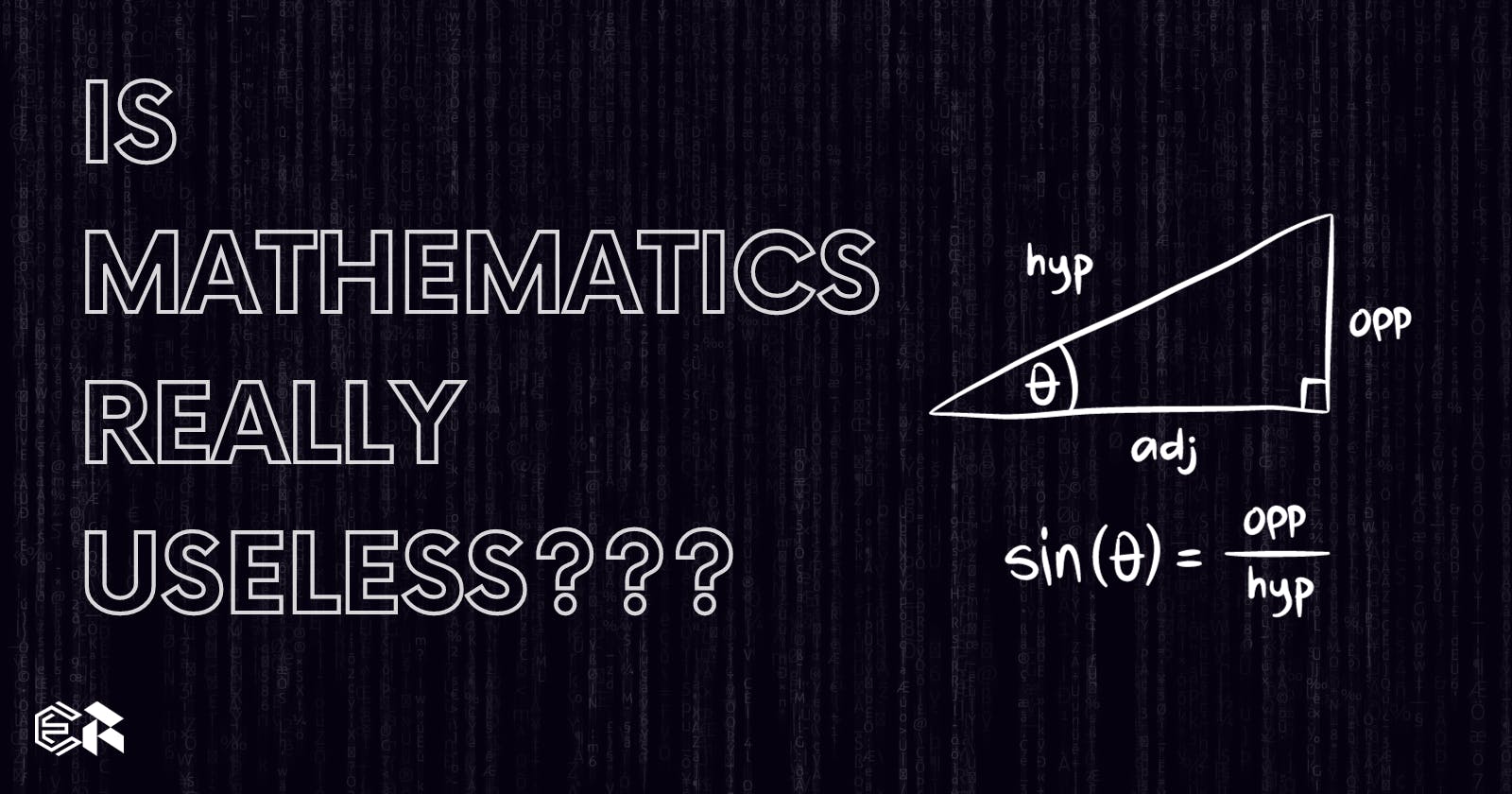 Is Mathematics Really Useless???