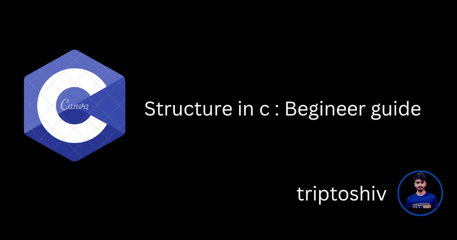 Structure in C: Beginner Guide