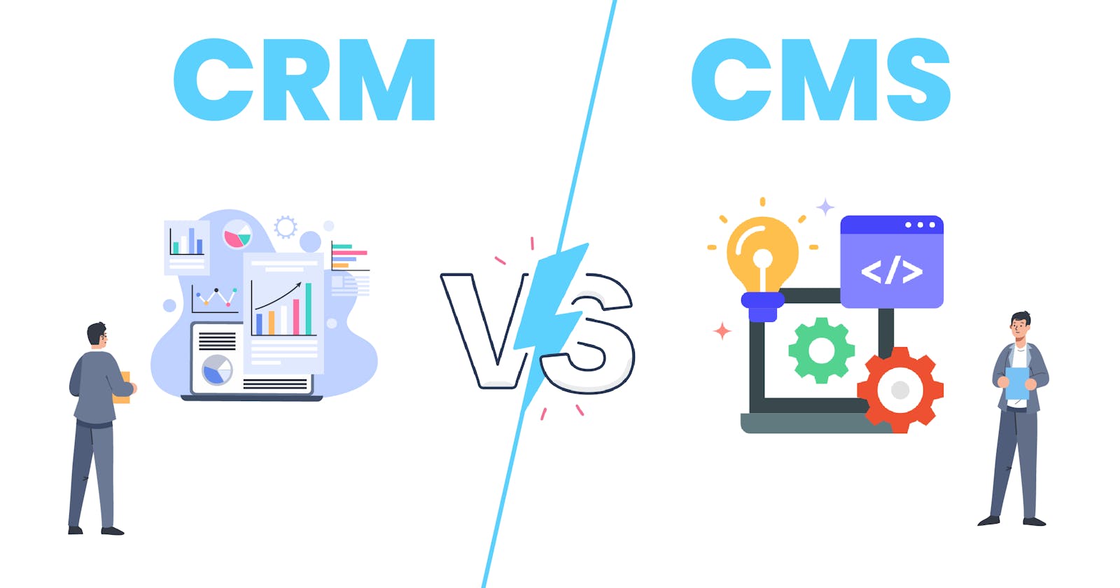 CMS vs CRM: What Every Business Owner Should Know