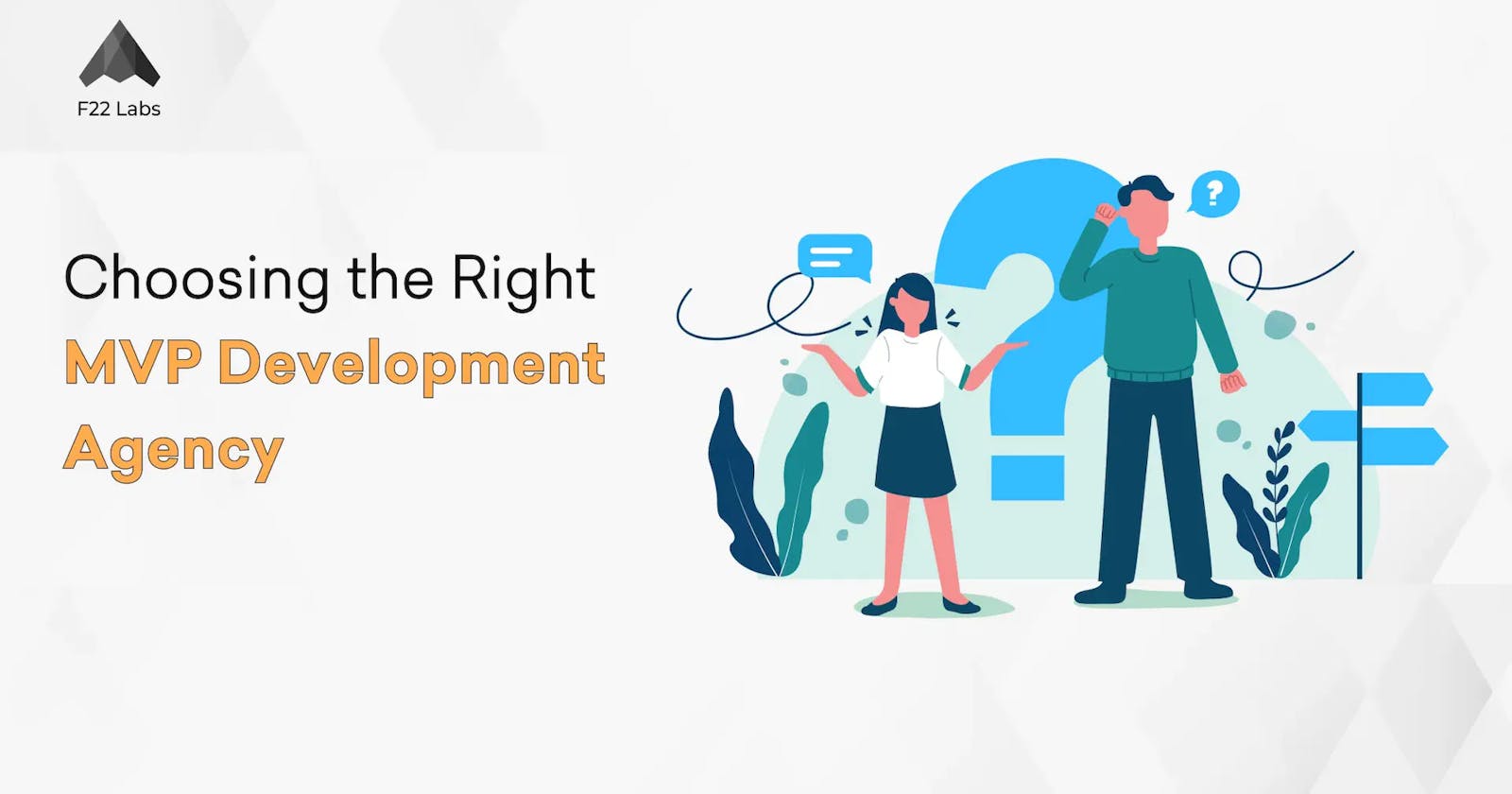 Choosing the Right MVP Development Agency